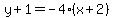y%2B1=-4%28x%2B2%29