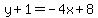 y%2B1=-4x%2B8