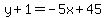 y%2B1=-5x%2B45