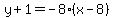y%2B1=-8%2A%28x-8%29