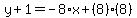 y%2B1=-8%2Ax%2B%288%29%288%29