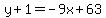 y%2B1=-9x%2B63