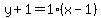 y%2B1=1%2A%28x-1%29