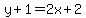 y%2B1=2x%2B2