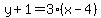 y%2B1=3%28x-4%29