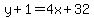 y%2B1=4x%2B32