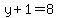 y%2B1=8