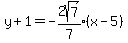 y%2B1=expr%28-2sqrt%287%29%2F7%29%28x-5%29