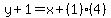 y%2B1=x%2B%281%29%284%29