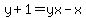 y%2B1+=+yx+-+x