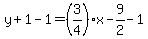y%2B1-1=%283%2F4%29x-9%2F2-1
