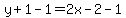 y%2B1-1=2x-2-1