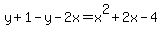 y%2B1-y-2x=x%5E2%2B2x-4