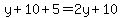 y%2B10%2B5=2y%2B10