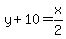 y%2B10=x%2F2