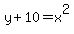 y%2B10=x%5E2