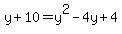y%2B10=y%5E2-4y%2B4