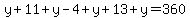 y%2B11%2By-4%2By%2B13%2By=360