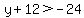 y%2B12%3E-24