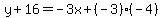 y%2B16=-3x%2B%28-3%29%28-4%29