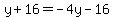 y%2B16=-4y-16