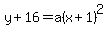 y%2B16=a%28x%2B1%29%5E2