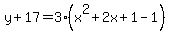 y%2B17=3%28x%5E2%2B2x%2B1-1%29