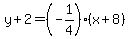 y%2B2=%28-1%2F4%29%2A%28x%2B8%29
