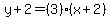 y%2B2=%283%29%28x%2B2%29