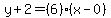 y%2B2=%286%29%28x-0%29