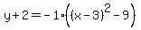 y%2B2=-1%28%28x-3%29%5E2-9%29