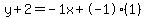 y%2B2=-1x%2B-1%281%29