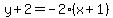 y%2B2=-2%28x%2B1%29