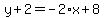y%2B2=-2%2Ax%2B8