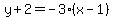 y%2B2=-3%28x-1%29