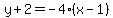 \"y%2B2=-4%28x-1%29\"