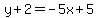 y%2B2=-5x%2B5