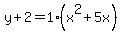 y%2B2=1%28x%5E2%2B5x%29