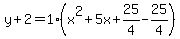 y%2B2=1%28x%5E2%2B5x%2B25%2F4-25%2F4%29