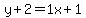 y%2B2=1x%2B1