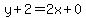 y%2B2=2x%2B0