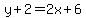 y%2B2=2x%2B6