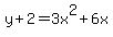 y%2B2=3+x%5E2%2B6+x