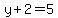 y%2B2=5
