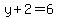 y%2B2=6