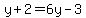 y%2B2=6y-3