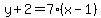 y%2B2=7%28x-1%29
