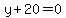 y%2B20=0