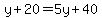 y%2B20=5y%2B40