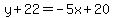 y%2B22=-5x%2B20